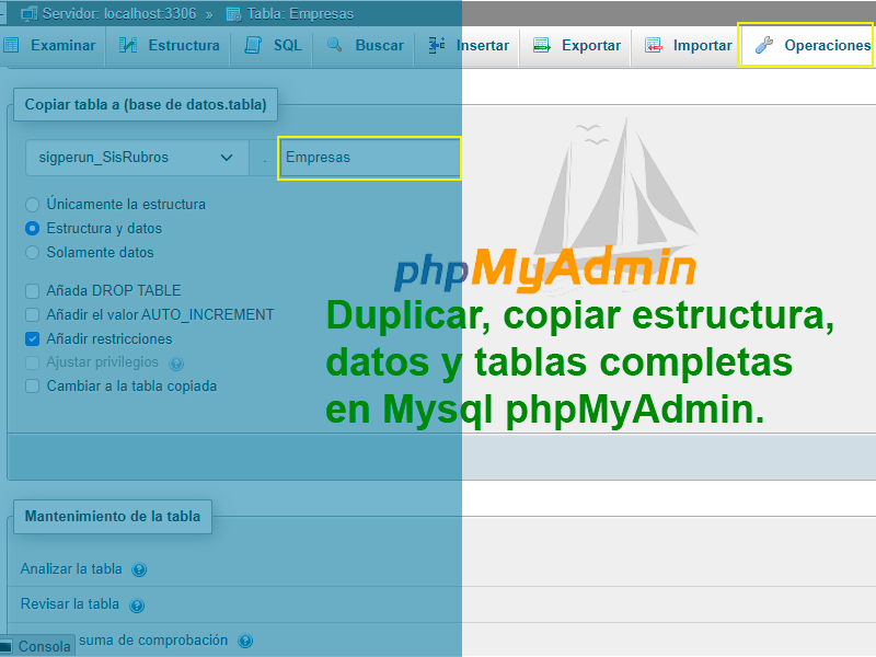 Duplicar, copiar estructura, datos y tablas completas en Mysql phpMyAdmin