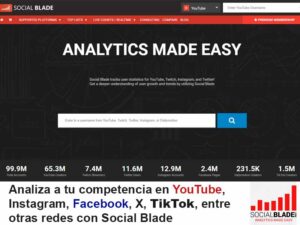 Analiza a tu competencia en YouTube, Instagram, Facebook, X, TikTok, entre otras redes con Social Blade